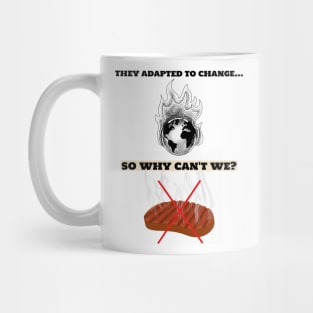 They Adapted to Change Animal Abuse Mug